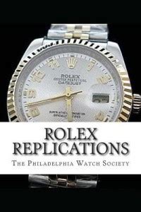 rolex replications by philadelphia watch society paperback book english|rolex watches for sale.